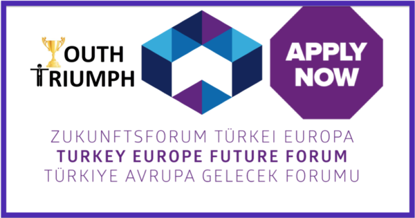 youthtriumph.com_TURKEY EUROPE FUTURE FORUM_STIFTUNG MERCATOR.