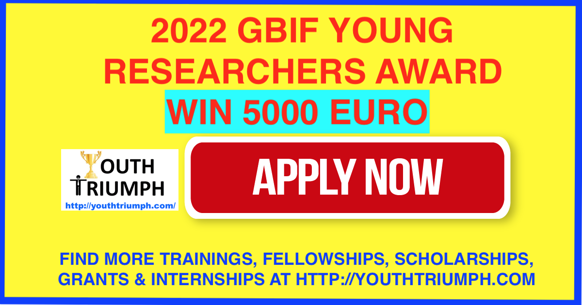 2022 GBIF YOUNG RESEARCHERS AWARD_youthtriumph.com