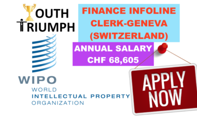 Youth Triumph FINANCE INFOLINE CLERK WIPO WORLD INTELLECTUAL PROPERTY ORGANIZATION SWITZERLAND