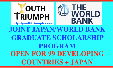 JOINT JAPAN/WORLD BANK GRADUATE SCHOLARSHIP PROGRAM_youthtriumph.com