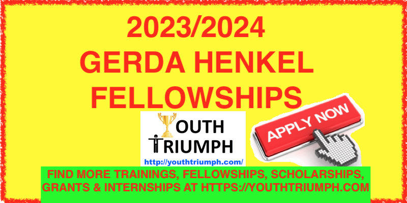 2023 2024 GERDA HENKEL FELLOWSHIPS