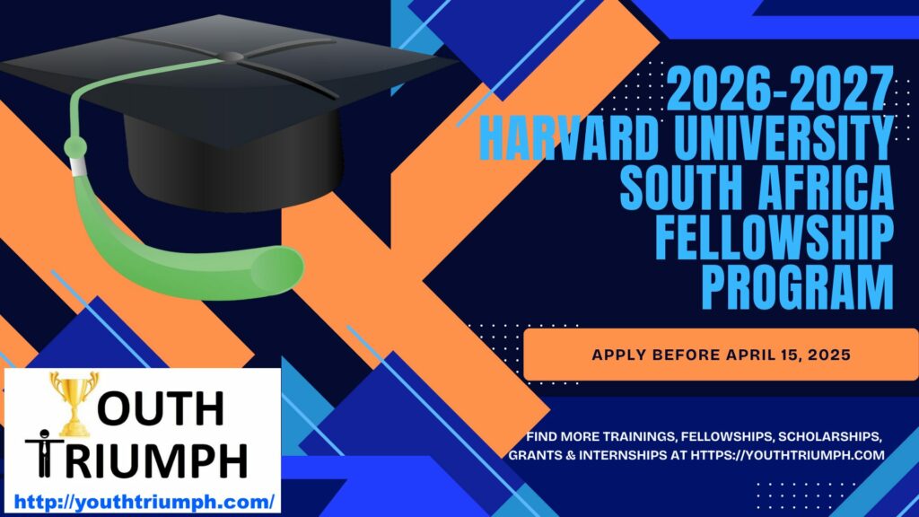 Harvard University South Africa Fellowship Program