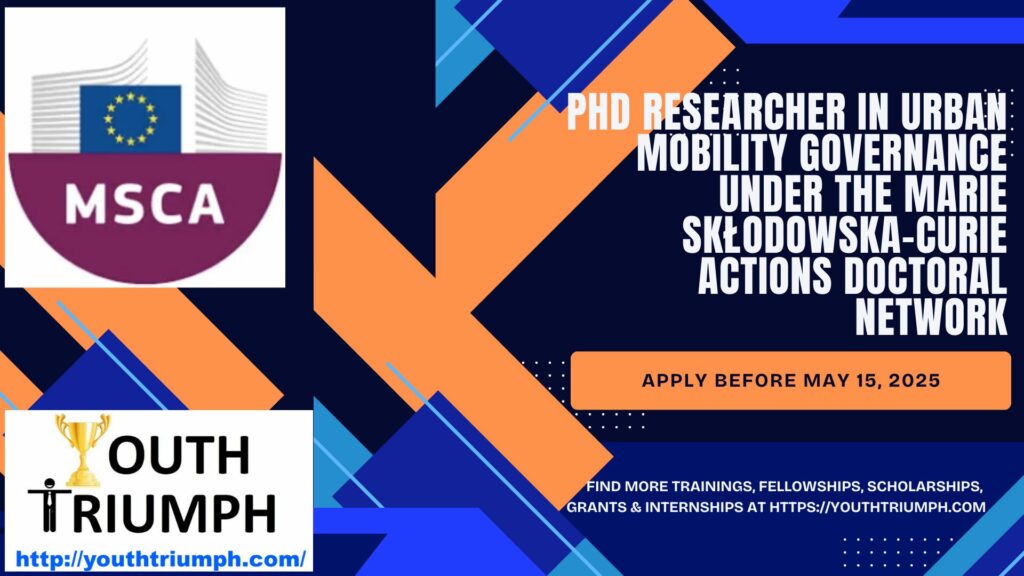 PhD Researcher in Urban Mobility Governance under the Marie Skłodowska-Curie Actions Doctoral Network